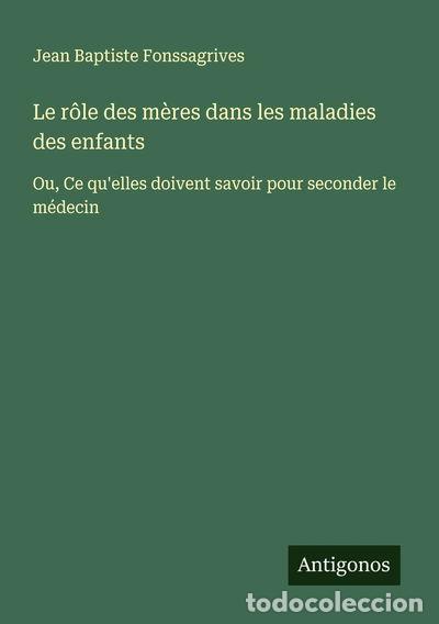 Libri di seconda mano: Le r&ocirc;le des m&egrave;res dans les maladies des enfants- 9783563049129