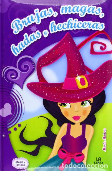 Libros: Brujas, Magas, Hadas y Hechiceras- 9788466224260 - Foto 1