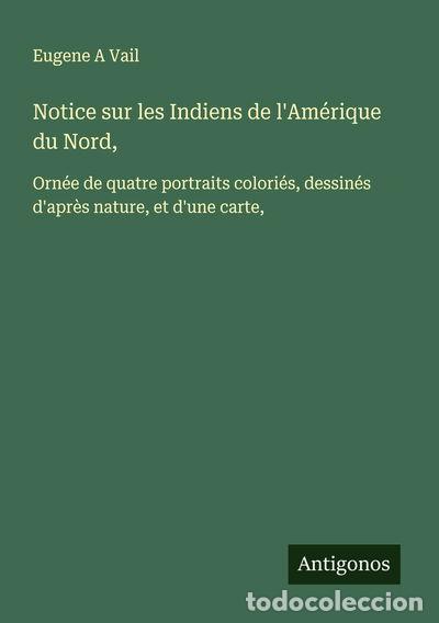 books: Notice sur les Indiens de l'Am&eacute;rique du Nord- 9783563045213
