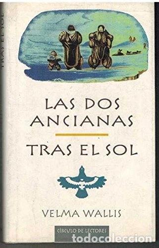books: Las dos ancianas. Tras el sol- 9788422669913