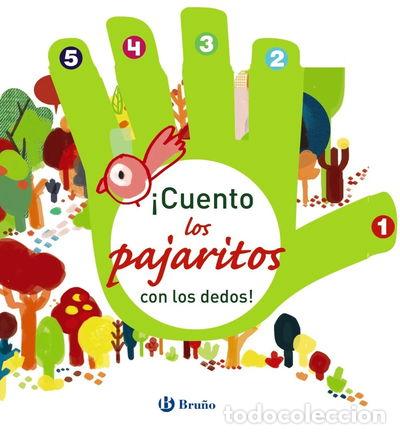 Libros: &iexcl;Cuento los pajaritos con los dedos!- 9788469606254 - Foto 1
