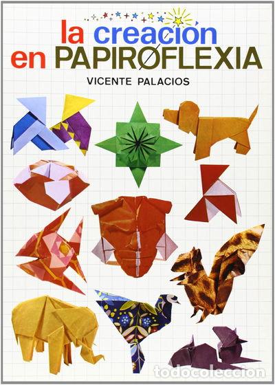 Libros: La creaci&oacute;n en papiroflexia- 9788472100602 - Foto 1