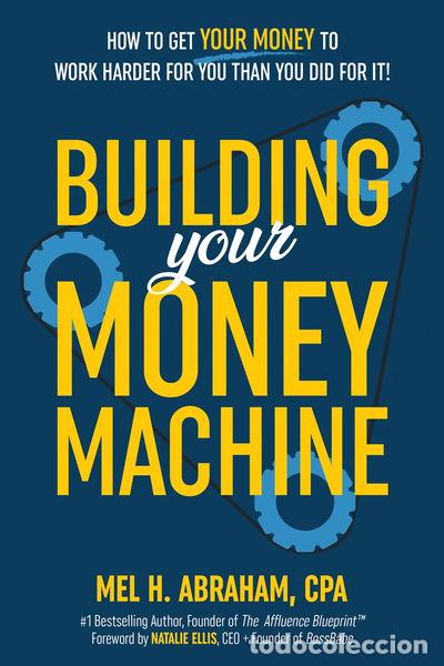 Libros: Building Your Money Machine- 9781401979508 - Foto 1