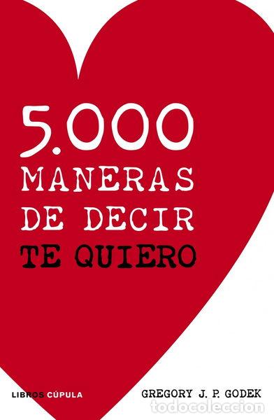 Libros: 5.000 maneras de decir te quiero- 9788448069094 - Foto 1