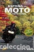 Libros: Espa&ntilde;a en Moto- 9788497769402