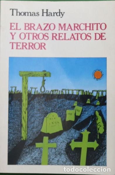 Libros: El brazo marchito y otros relatos de terror- 9788473671910