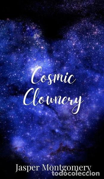 Libros: Cosmic Clownery- 9781805678137 - Foto 1