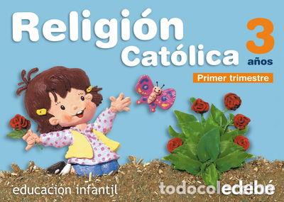Libros: Religi&oacute;n Cat&oacute;lica 3 a&ntilde;os- 9788423670215