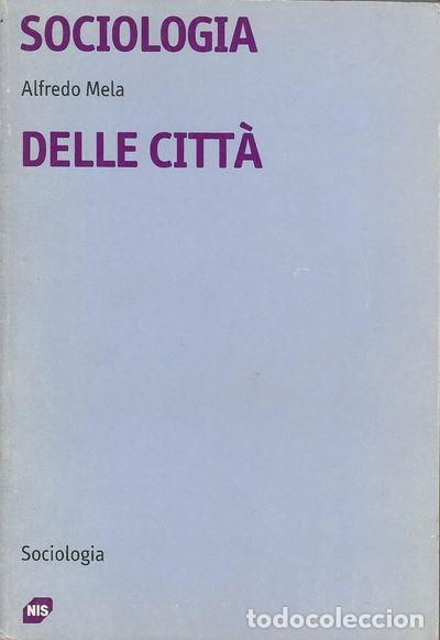 Libri di seconda mano: Sociologia delle citt&agrave;- 9788843010479