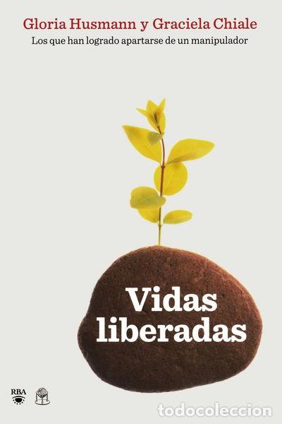 Libros: Vidas liberadas- 9788492981410 - Foto 1