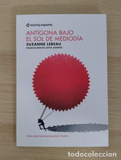 Libri di seconda mano: Ant&iacute;gona bajo el sol de mediod&iacute;a- 9788410210004