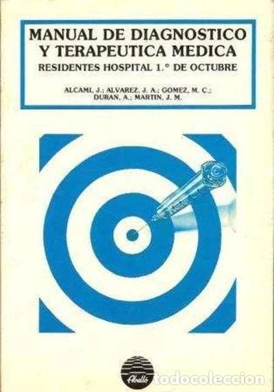 Libri di seconda mano: Manual de Diagn&oacute;stico y Terap&eacute;utica M&eacute;dica- 9788478911394