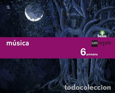 Livros em segunda m&atilde;o: M&uacute;sica. 6 Prim&agrave;ria. Saba- 9788467579086