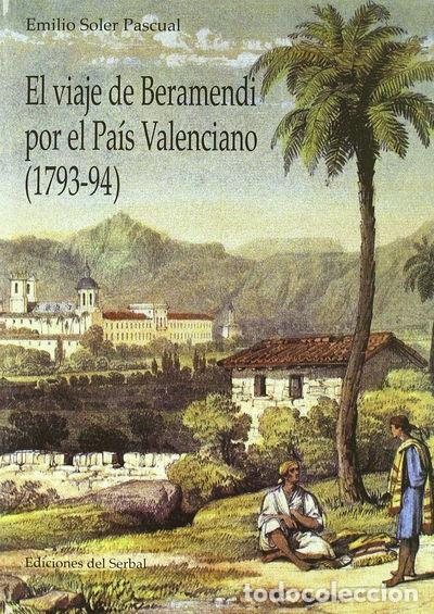 Livros em segunda m&atilde;o: El viaje de Beramendi por el Pa&iacute;s Valenciano (1793-94)- 9788476281093