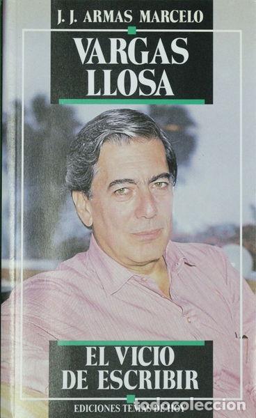 Libros: Vargas Llosa: El vicio de escribir- 9788478800933