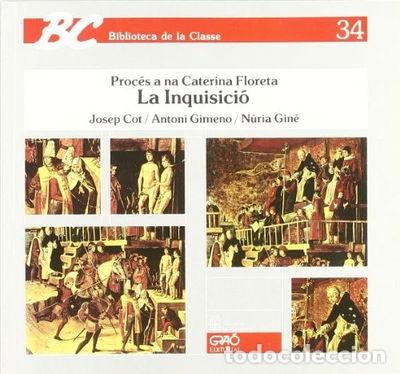 Libri di seconda mano: La Inquisici&oacute;: Proc&eacute;s a Na Caterina Floreta- 9788485729852