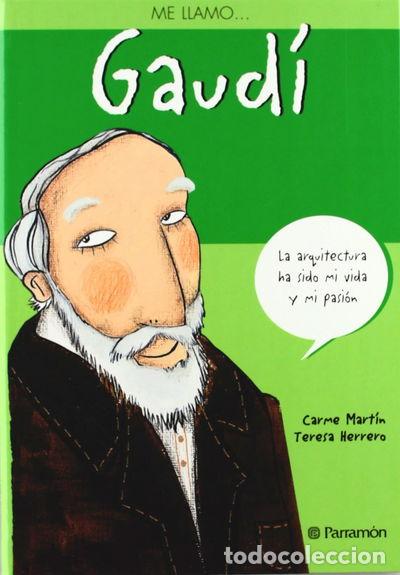 Libros: Me llamo... Gaud&iacute;- 9788434233379 - Foto 1