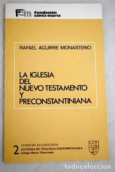 Libri di seconda mano: La Iglesia del Nuevo Testamento y preconstantiniana- 9788434811553