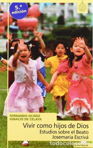 Libri di seconda mano: Vivir como hijos de Dios- 9788431315139