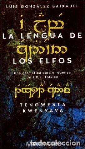 Libros: La Lengua de Los Elfos- 9788445073162 - Foto 1