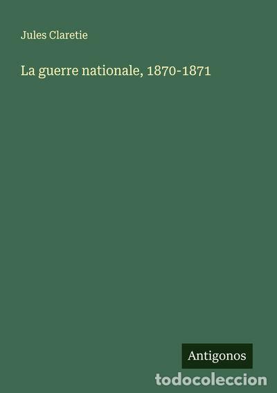 Libri di seconda mano: La guerre nationale, 1870-1871- 9783388141176