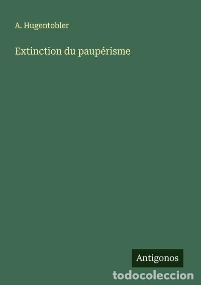 B&uuml;cher: Extinction du paup&eacute;risme- 9783388132990