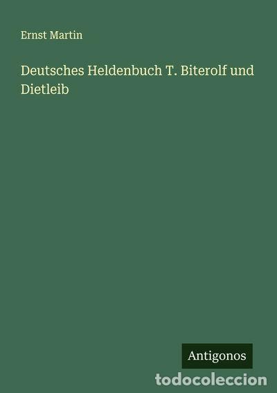 B&uuml;cher: Deutsches Heldenbuch T. Biterolf und Dietleib- 9783386145343