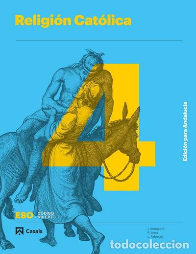 books: Religi&oacute;n Cat&oacute;lica 4 ESO Edici&oacute;n para Andaluc&iacute;a- 9788421872901