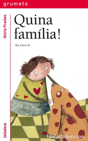 Libros: Quina fam&iacute;lia!- 9788424621667