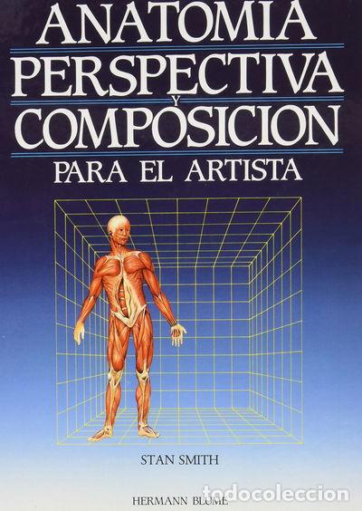 Libros: Anatom&iacute;a, perspectiva y composici&oacute;n- 9788472143241 - Foto 1
