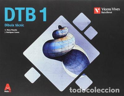 Libros: DTB (Dibuix Tecnic Batx) Aula 3D- 9788468232041
