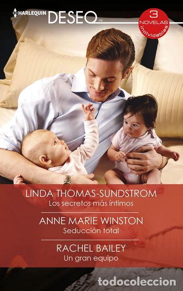 Livres: Los secretos m&aacute;s &iacute;ntimos; Seducci&oacute;n total; Un gran equipo- 9788413754031
