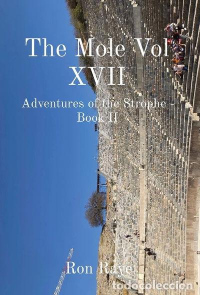 Libros: The Mole Vol XVII: Adventures of the Strophe - Book II- 9781739146085