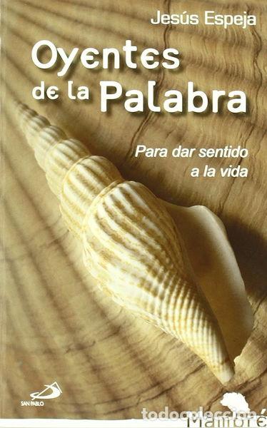 Libri di seconda mano: Oyentes de la palabra- 9788428538916