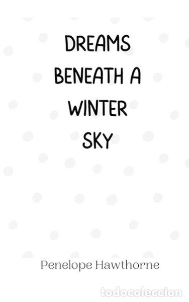 Libros: Dreams Beneath a Winter Sky- 9789916945797