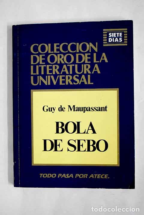 Libros: Bola de sebo: Maupassant, Guy de.- Maupassant, Guy de - Foto 1