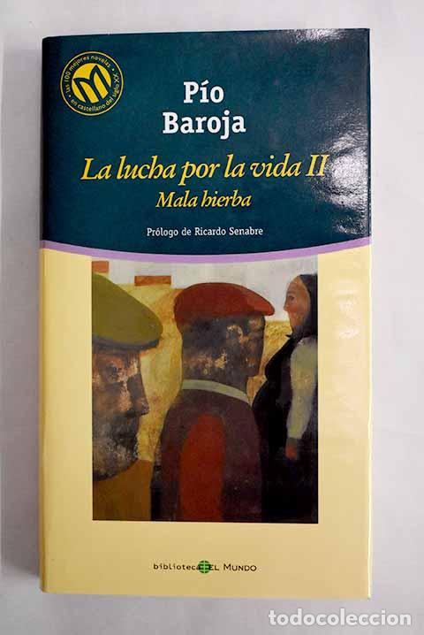 Libros: Mala hierba: Baroja, P&iacute;o.- Baroja, P&iacute;o