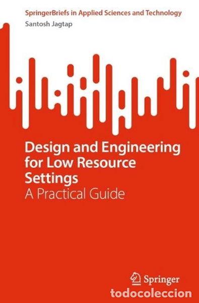 Libros: Design and Engineering for Low Resource Settings- 9783031661556 - Foto 1