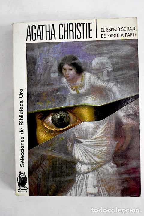 Libros: El espejo se raj&oacute; de parte a parte.- Christie, Agatha