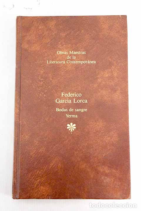 Libros: Bodas de sangre ; Yerma.- Garc&iacute;a Lorca, Federico