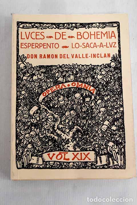 Libros: Luces de bohemia: esperpento.- Valle-Incl&aacute;n, Ram&oacute;n del