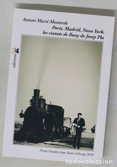 Libros: Par&iacute;s, Madrid, Nova York : les ciutats de lluny de Josep Pla