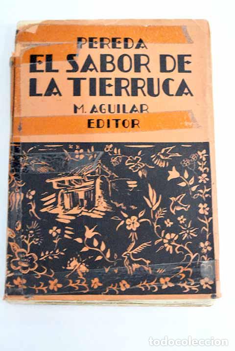 Libros: El sabor de la tierruca.- Pereda, Jos&eacute; Mar&iacute;a de - Foto 1