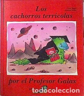 B&uuml;cher: Los cachorros terr&iacute;colas por el profesor Galax- 9788423323272