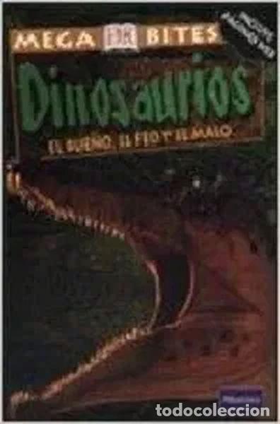 Libros: Dinosaurios: El Bueno, el Feo y el Malo- 9788420536033