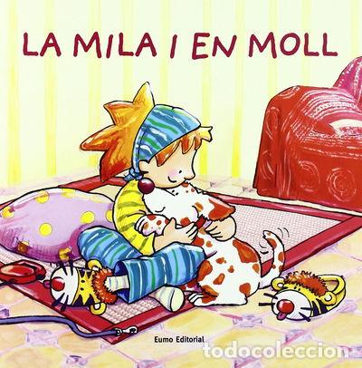 Livres: La Mila i en Moll- 9788497661478
