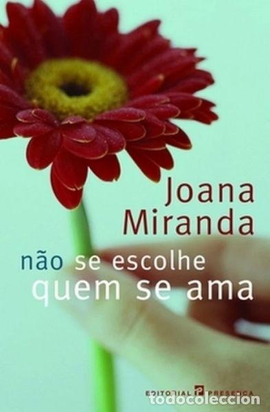 books: N&atilde;o se escolhe quem se ama- 9789722331500