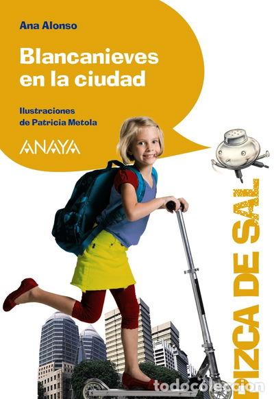 Libros: Blancanieves en la ciudad- 9788466784870