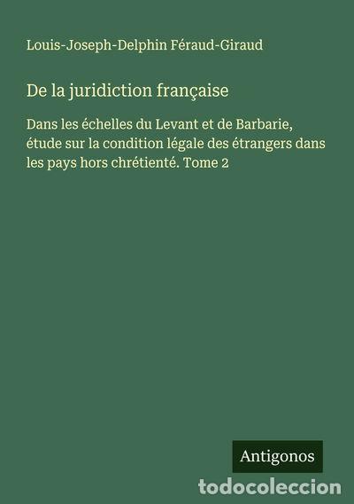 Libri di seconda mano: De la juridiction fran&ccedil;aise- 9783388133683