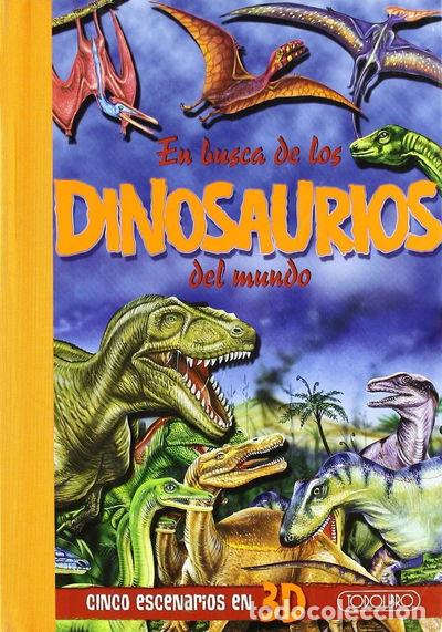 Libros: En busca de los dinosaurios del mundo- 9788499130330